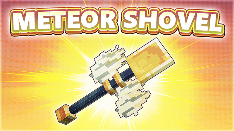 [Treasure Hunt] Meteor Shovel