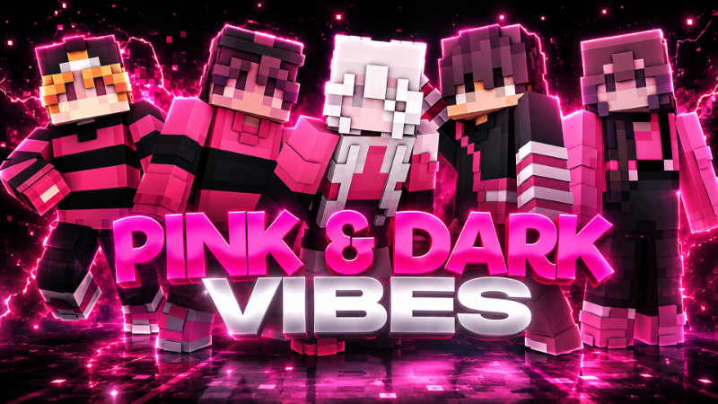Pink & Dark Vibes