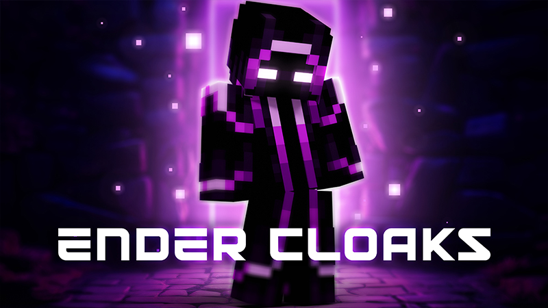 Ender Cloaks