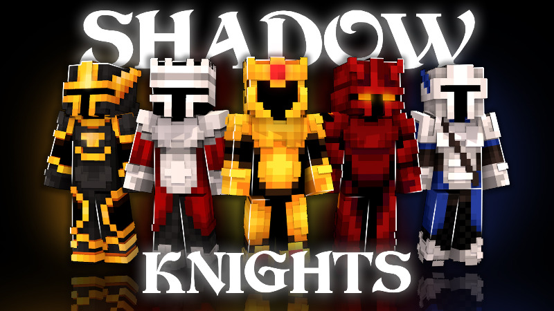 Shadow Knights
