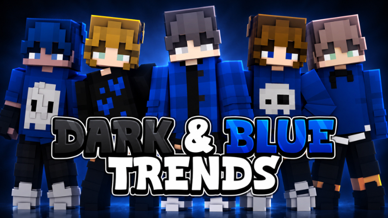 Dark & Blue Trends