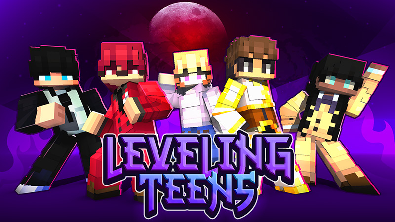 Leveling Teens