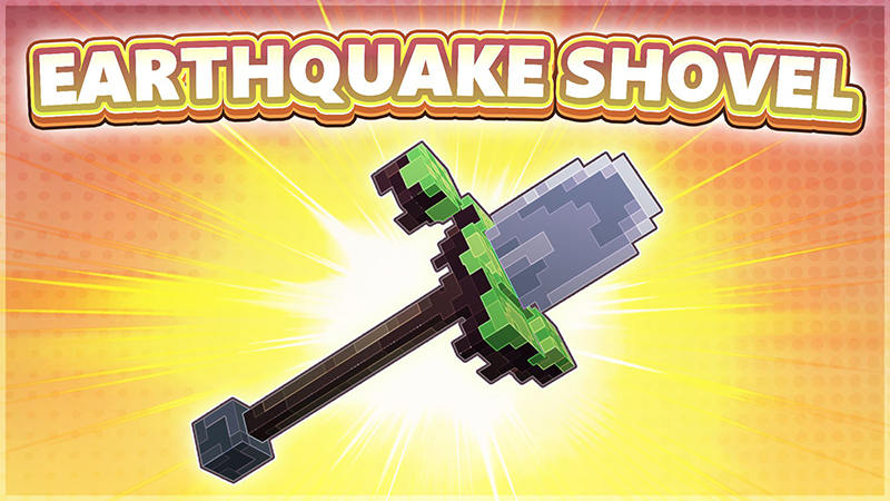 [Treasure Hunt] Earthquake Shovel