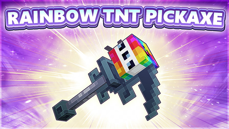 [Treasure Hunt] Rainbow TNT Pickaxe