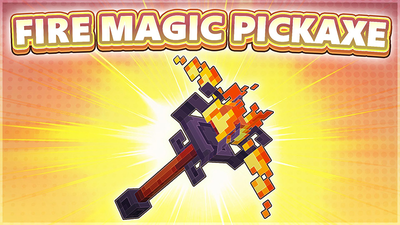 [Treasure Hunt] Fire Magic Pickaxe