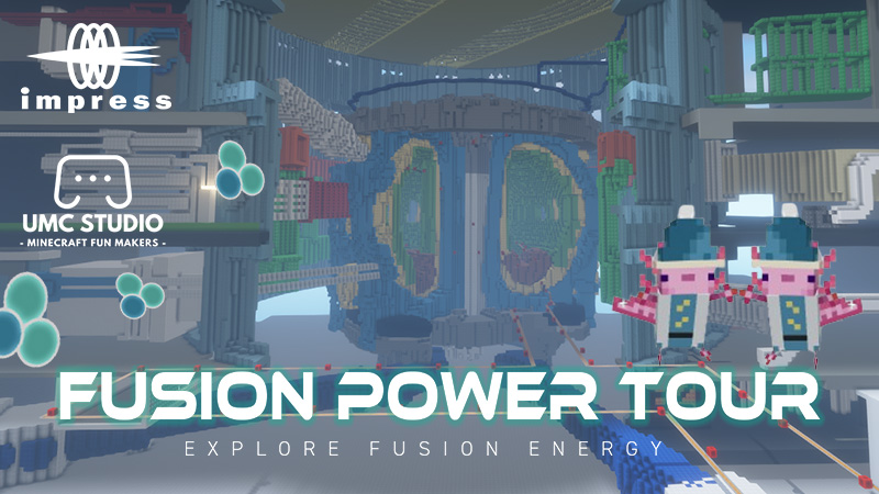 Fusion Power Tour on the Minecraft Marketplace by Impress