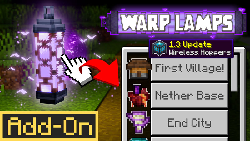 Warp Lamps v1.3 Add-On on the Minecraft Marketplace by Logdotzip