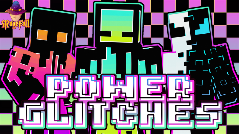 Power Glitches on the Minecraft Marketplace by Magefall
