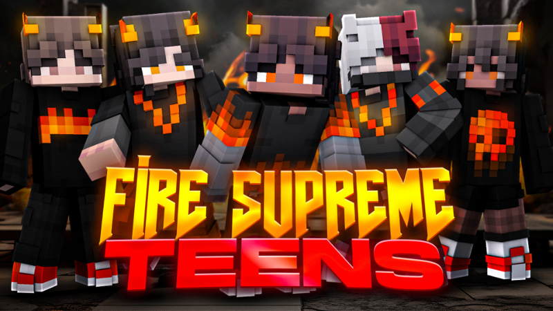 Fire Supreme Teens